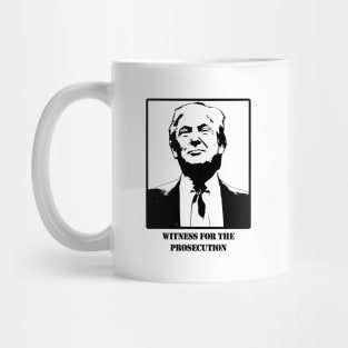 Donald J. Trump, Witness for the Prosecution Mug